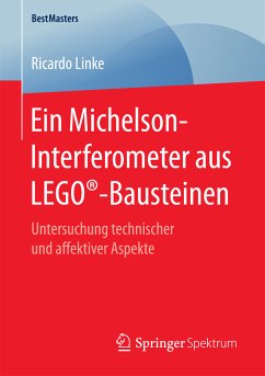 Ein Michelson-Interferometer aus LEGO®-Bausteinen (eBook, PDF) - Linke, Ricardo