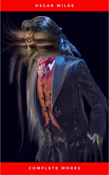 The Complete Works of Oscar (eBook, ePUB)