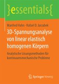 3D-Spannungsanalyse von linear elastisch homogenen Körpern (eBook, PDF)