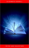 Wives and Daughters (eBook, ePUB) Wives and Daughters (eBook, ePUB)