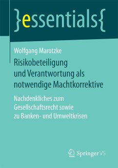 Risikobeteiligung und Verantwortung als notwendige Machtkorrektive (eBook, PDF) - Marotzke, Wolfgang