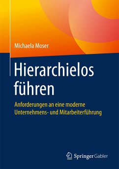 Hierarchielos führen (eBook, PDF) - Moser, Michaela