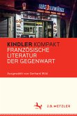 Kindler Kompakt: Französische Literatur der Gegenwart (eBook, PDF)