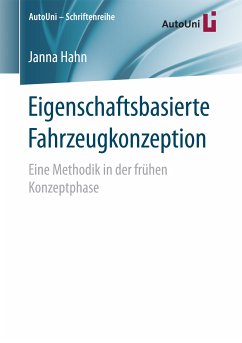 Eigenschaftsbasierte Fahrzeugkonzeption (eBook, PDF) - Hahn, Janna