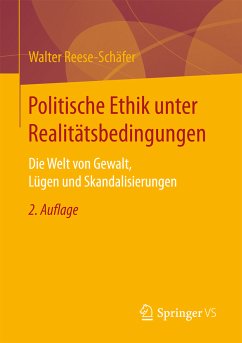 Politische Ethik unter Realitätsbedingungen (eBook, PDF) - Reese-Schäfer, Walter