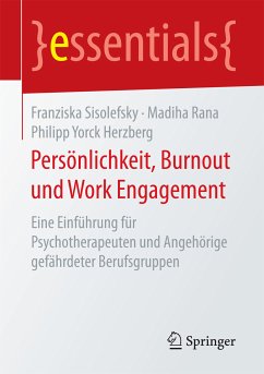 Persönlichkeit, Burnout und Work Engagement (eBook, PDF) - Sisolefsky, Franziska; Rana, Madiha; Herzberg, Philipp Yorck