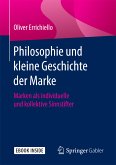 Philosophie und kleine Geschichte der Marke (eBook, PDF)