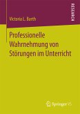 Professionelle Wahrnehmung von Störungen im Unterricht (eBook, PDF)