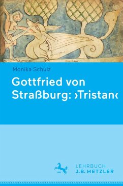Gottfried von Straßburg: 'Tristan' (eBook, PDF) - Schulz, Monika