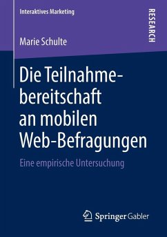 Die Teilnahmebereitschaft an mobilen Web-Befragungen (eBook, PDF) - Schulte, Marie