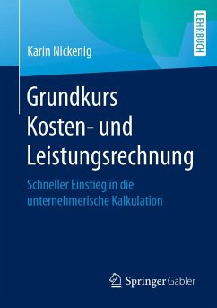 Grundkurs Kosten- und Leistungsrechnung (eBook, PDF) - Nickenig, Karin