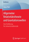 Allgemeine Relativitätstheorie und Gravitationswellen (eBook, PDF)