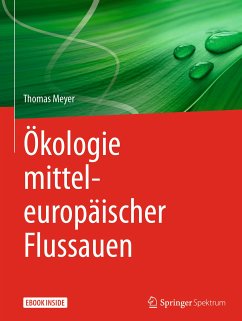 Ökologie mitteleuropäischer Flussauen (eBook, PDF) - Meyer, Thomas