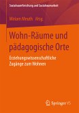 Wohn-Räume und pädagogische Orte (eBook, PDF)