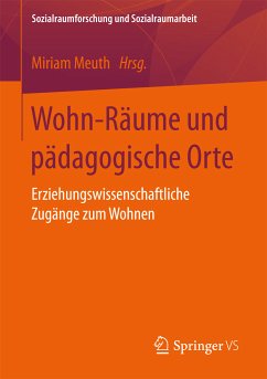 Wohn-Räume und pädagogische Orte (eBook, PDF)
