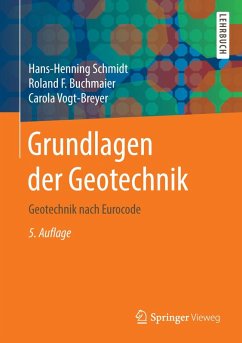Grundlagen der Geotechnik (eBook, PDF) - Schmidt, Hans-Henning; Buchmaier, Roland Fritz; Vogt-Breyer, Carola
