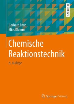 Chemische Reaktionstechnik (eBook, PDF) - Emig, Gerhard; Klemm, Elias