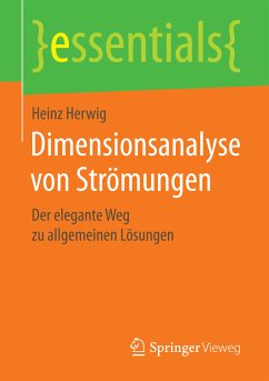 Dimensionsanalyse von Strömungen (eBook, PDF) - Herwig, Heinz