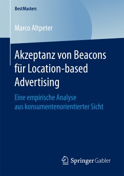 Akzeptanz von Beacons für Location-based Advertising (eBook, PDF) - Altpeter, Marco