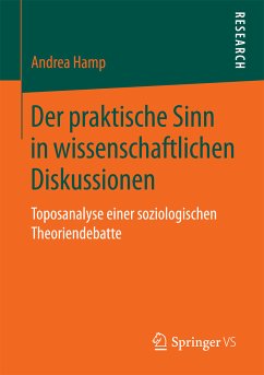 Der praktische Sinn in wissenschaftlichen Diskussionen (eBook, PDF) - Hamp, Andrea