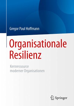Organisationale Resilienz (eBook, PDF) - Hoffmann, Gregor Paul