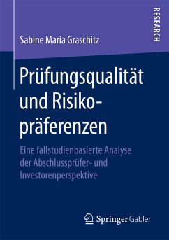 Prüfungsqualität und Risikopräferenzen (eBook, PDF) - Graschitz, Sabine Maria