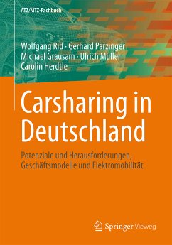 Carsharing in Deutschland (eBook, PDF) - Rid, Wolfgang; Parzinger, Gerhard; Grausam, Michael; Müller, Ulrich; Herdtle, Carolin