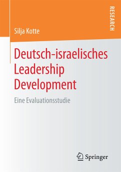 Deutsch-israelisches Leadership Development (eBook, PDF) - Kotte, Silja
