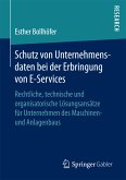 Schutz von Unternehmensdaten bei der Erbringung von E-Services (eBook, PDF)