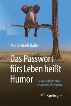 Das Passwort fürs Leben heißt Humor (eBook, PDF) - Däfler, Martin-Niels