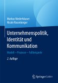Unternehmenspolitik, Identität und Kommunikation (eBook, PDF)