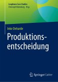 Produktionsentscheidung (eBook, PDF)