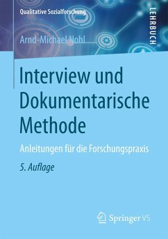 Interview und Dokumentarische Methode (eBook, PDF) - Nohl, Arnd-Michael
