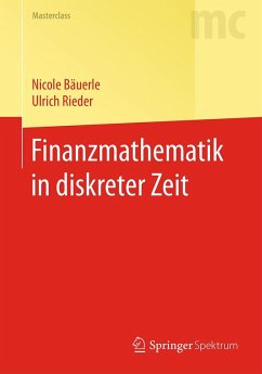 Finanzmathematik in diskreter Zeit (eBook, PDF) - Bäuerle, Nicole; Rieder, Ulrich