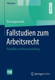 Fallstudien zum Arbeitsrecht (eBook, PDF)