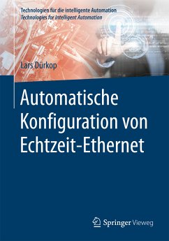 Automatische Konfiguration von Echtzeit-Ethernet (eBook, PDF) - Dürkop, Lars