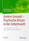 Anders Gesund – Psychische Krisen in der Arbeitswelt (eBook, PDF)