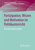 Partizipation, Wissen und Motivation im Politikunterricht (eBook, PDF)