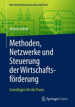 Cover Methoden, Netzwerke und Steuerung der Wirtschaftsförderung (eBook, PDF)