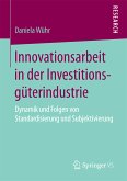 Innovationsarbeit in der Investitionsgüterindustrie (eBook, PDF)