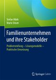 Familienunternehmen und ihre Stakeholder (eBook, PDF)