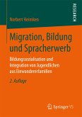 Migration, Bildung und Spracherwerb (eBook, PDF)