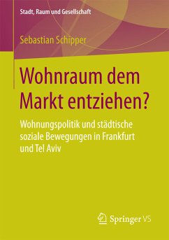 Wohnraum dem Markt entziehen? (eBook, PDF) - Schipper, Sebastian