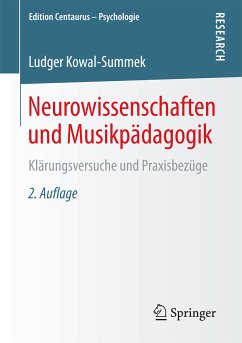Neurowissenschaften und Musikpädagogik (eBook, PDF) - Kowal-Summek, Ludger