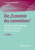 Die &quote;Economie des conventions&quote; (eBook, PDF)