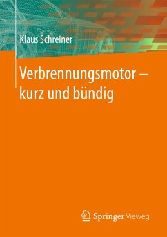 Verbrennungsmotor ¿ kurz und bündig (eBook, PDF) - Schreiner, Klaus