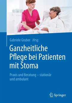 Ganzheitliche Pflege bei Patienten mit Stoma (eBook, PDF)