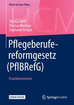 Pflegeberufereformgesetz (PflBRefG) (eBook, PDF) - Weiß, Thomas; Meißner, Thomas; Kempa, Stephanie