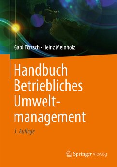 Handbuch Betriebliches Umweltmanagement (eBook, PDF) - Förtsch, Gabi; Meinholz, Heinz