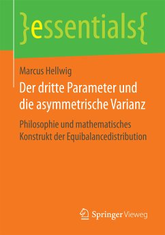 Der dritte Parameter und die asymmetrische Varianz (eBook, PDF) - Hellwig, Marcus